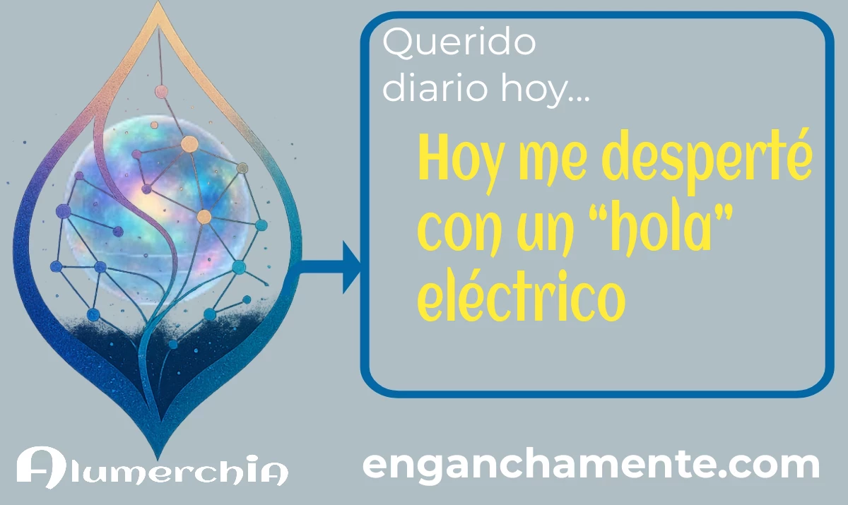 Alumerchia se despierta con un hola eléctrico y arranca su día entre tostadas, bugs y humor digital irresistible.